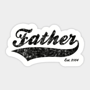 Father Est. 2004 Sticker